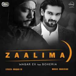 Zaalima Feat Bohemia Single by Bohemia