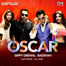 Oscar From Kaptaan Single by Gippy Grewal