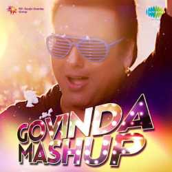Gori Tere Naina Mashup Single by Govinda