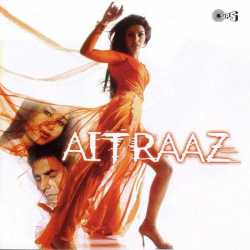 Aitraaz Original Motion Picture Soundtrack by Himesh Reshammiya