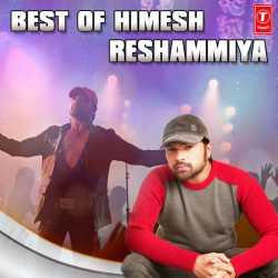 Best Of Himesh Reshammiya by Himesh Reshammiya