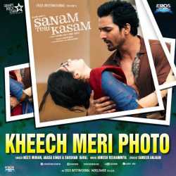 Kheech Meri Photo From Sanam Teri Kasam Single by Himesh Reshammiya