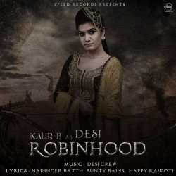 Desi Robinhood by Kaur B