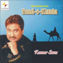 Yaad E Khuda by Kumar Sanu