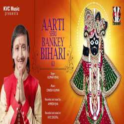 Aarti Shri Bankey Bihari Ki Single by Kumar Vishu