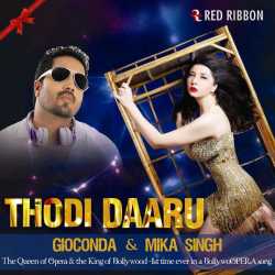 Thodi Daaru Single by Mika Singh