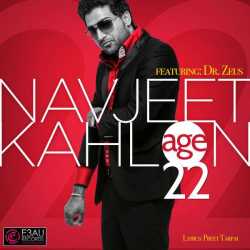 Age 22 Feat Shortie Fateh Single by Navjeet Kahlon