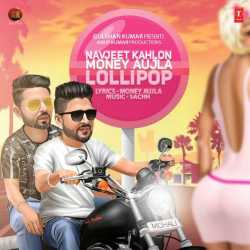 Lollipop Single by Navjeet Kahlon