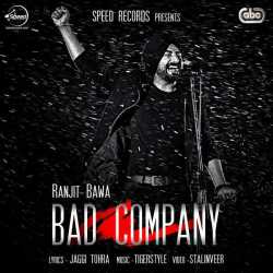 Bad Company With Tigerstyle Single by Ranjit Bawa