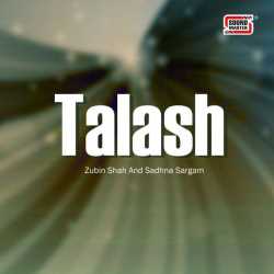 Talash by Sadhana Sargam