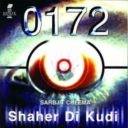 0172 Shaher Di Kudi by Sarbjit Cheema