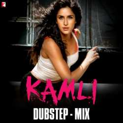 Kamli Dubstep Mix Single by Sunidhi Chauhan
