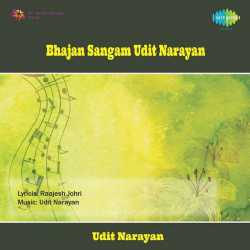 Bhajan Sangam Udit Narayan by Udit Narayan