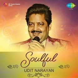 Soulful Udit Narayan by Udit Narayan