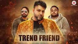 Trend Friend - Official Music Video | Parma | Deep Jandu | Lally Mundi