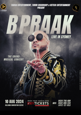 B PRAAK - The Grand Musical Concert 2024 Live In Sydney
