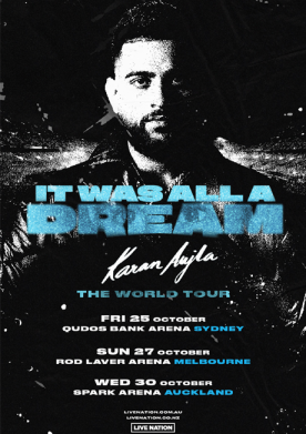 IT WAS ALL A DREAM WORLD TOUR by Karan Aujla AUS/NZ 2024