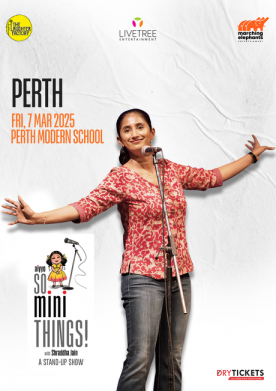 Aiyyo So Mini Things! with Shraddha Jain In Perth