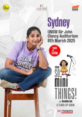 Aiyyo So Mini Things! with Shraddha Jain In Sydney 2nd Show