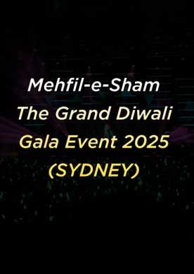 Mehfil-e-Sham - The Grand Diwali Gala Event 2025 (SYDNEY)