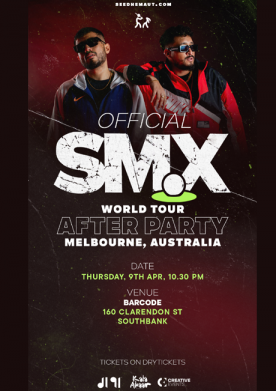 OFFICIAL Seedhe Maut - SMX World Tour - Melbourne AFTER PARTY