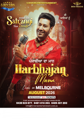 Satrangi Peengh Tour - Harbhajan Mann Live In Melbourne 2026