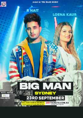 R Nait & Leona Kaur - BIG Man Live In Sydney