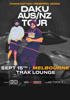 DAKU TOUR by Chani Nattan and Inderpal Moga Live In Melbourne