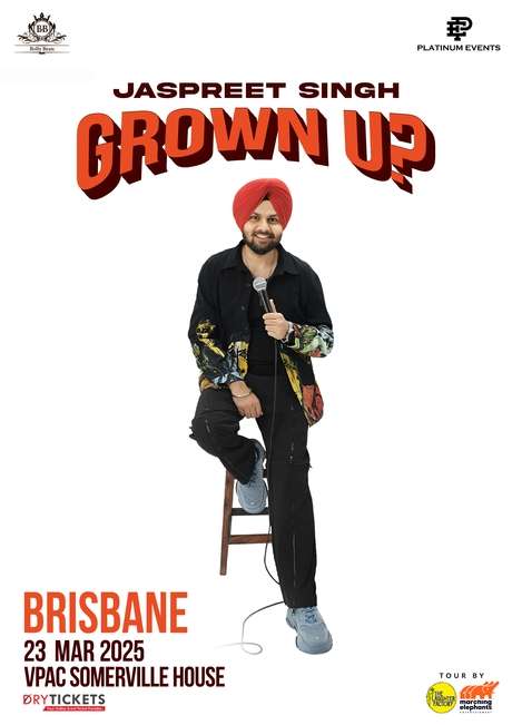 Grown Up! Standup Comedy Show by Jaspreet Singh Live In Brisbane 2025