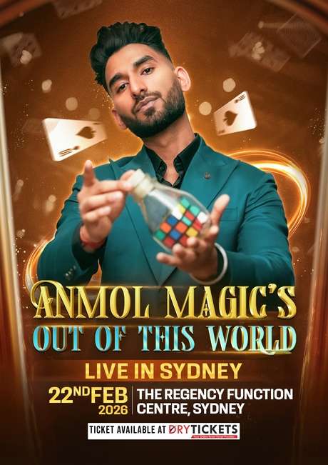 ANMOL MAGIC'S Out Of This World - Live In Sydney