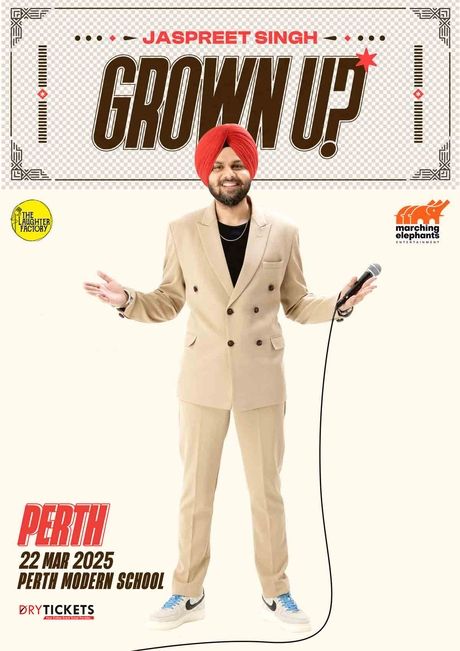 Grown Up! Standup Comedy Show by Jaspreet Singh Live in Perth 2025