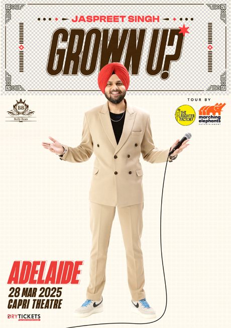 Grown Up! Standup Comedy Show by Jaspreet Singh Live in Adelaide 2025