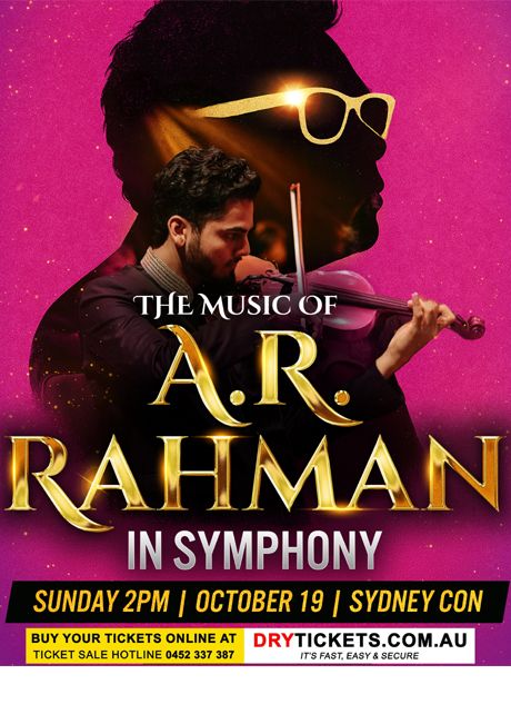 The Music of A.R. Rahman In Symphony - Sydney (Sunday)