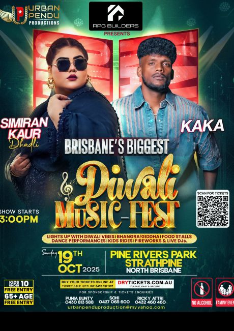 Brisbane's Biggest Diwali Music-Fest - Kaka & Simiran Kaur Dhadli Live