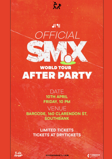 OFFICIAL Seedhe Maut - SMX World Tour - Melbourne AFTER PARTY