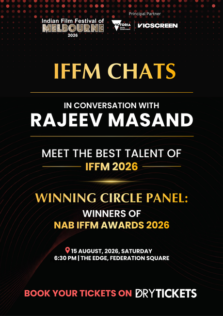 IFFM CHATS In Conversation wth Rajeev Masand Meet The Best Talent of IFFM 2026 In Melbourne