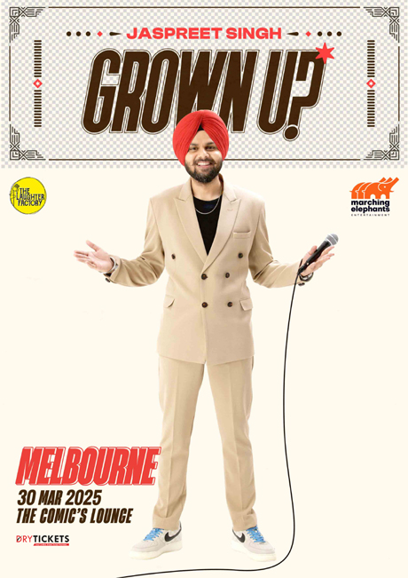 Grown Up! Standup Comedy Show by Jaspreet Singh Live in Melbourne 2025