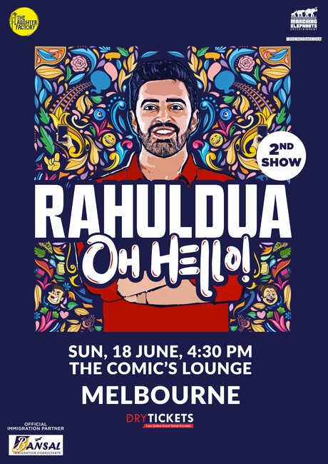 Oh Hello! Standup Comedy by Rahul Dua Live In Melbourne 2nd Show